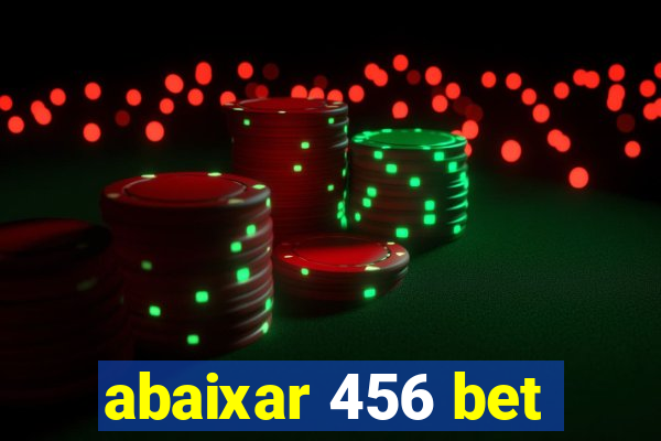 abaixar 456 bet